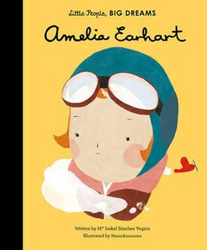 Little People, Big Dreams - Amelia Earhart