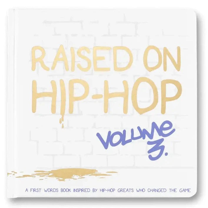 Book - Raised on Hip-Hop Vol. 3 First Words