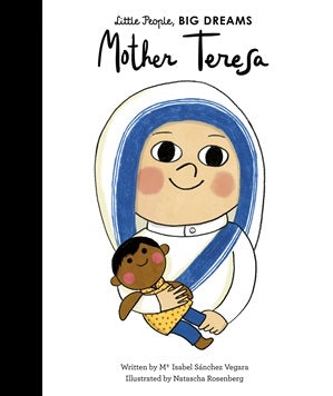 Little People, Big Dreams - Mother Teresa