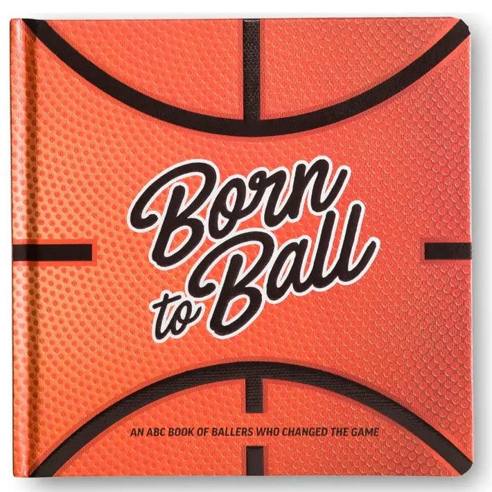 Book - Born to Ball