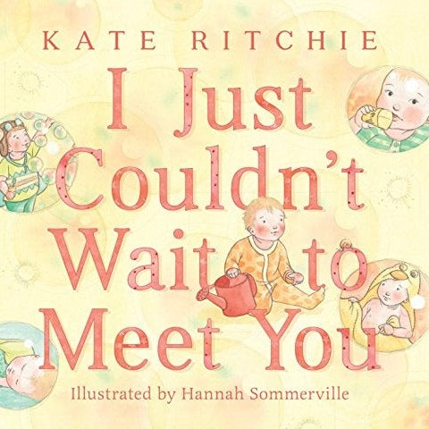 Board Book - I Just Couldn't Wait to Meet You