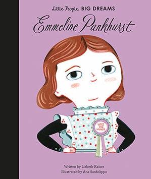 Little People, Big Dreams - Emeline Pankhurst