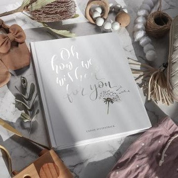 Book - Oh How We Wished For You - Silver