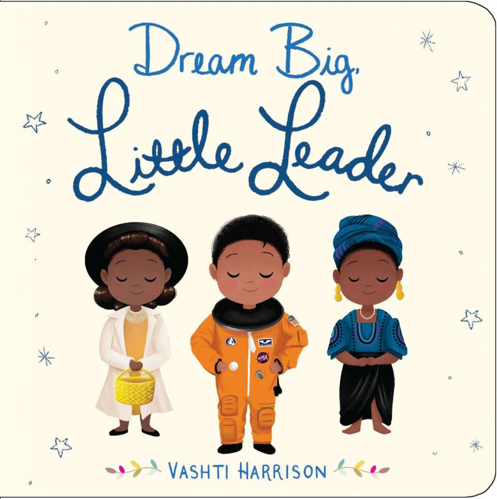 Board Book - Dream Big Little Leader