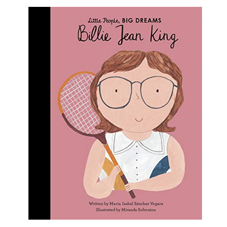 Little People, Big Dreams - Billie Jean King