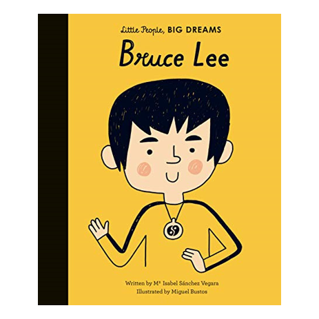 Little People, Big Dreams - Bruce Lee