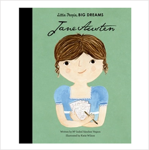 Little People, Big Dreams - Jane Austen