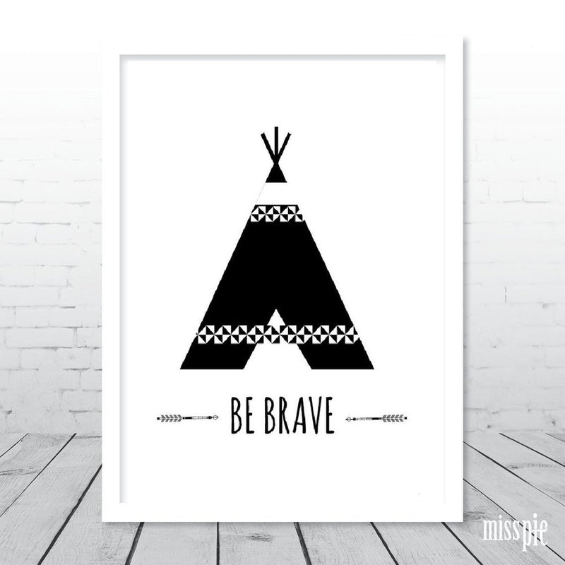 A3 Print - Be Brave