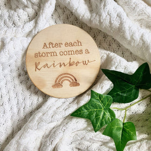 Timber Plaque - After a Storm Comes a Rainbow