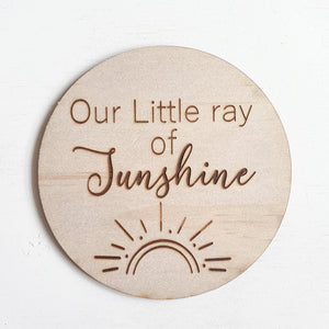 Timber Plaque - Our Little Ray of Sunshine